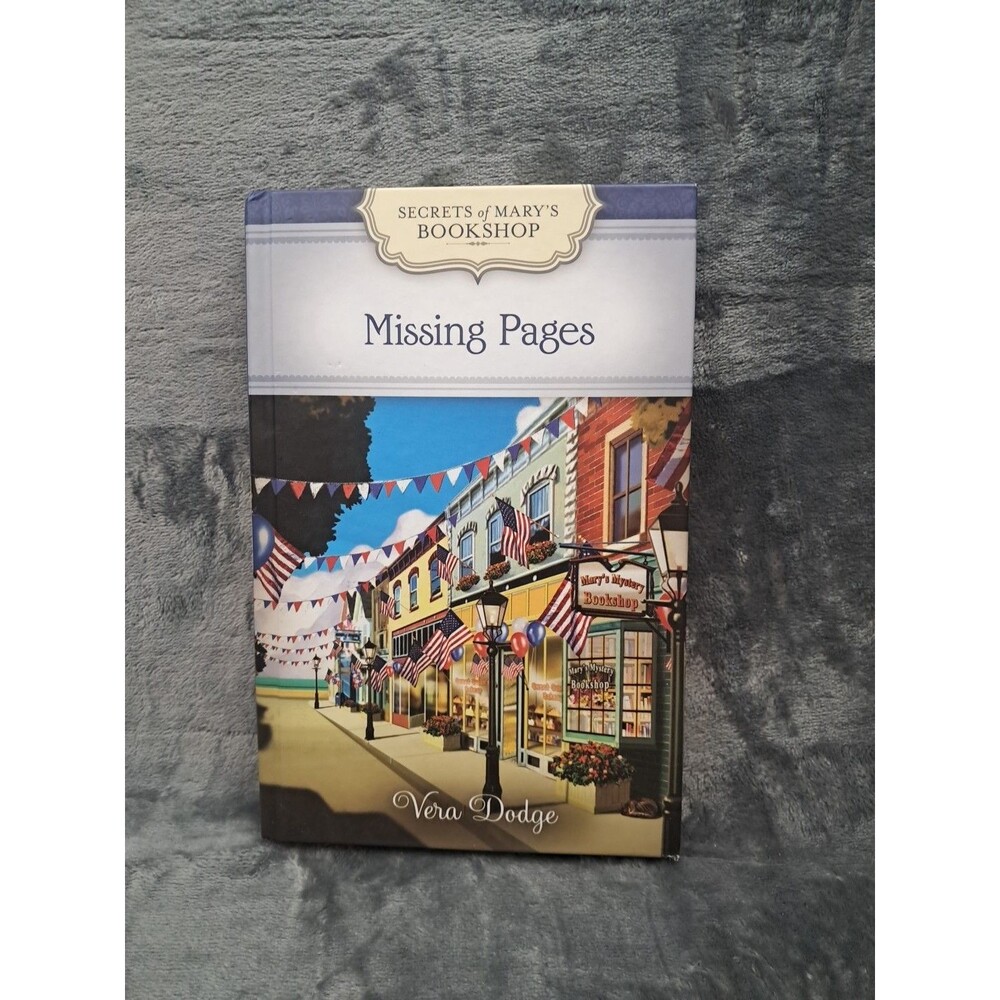 Missing Pages  (Secrets of Mary's bookshop)   Vera Dodge        HC